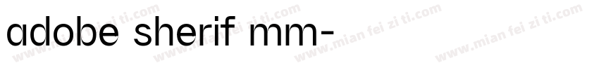 adobe sherif mm字体转换